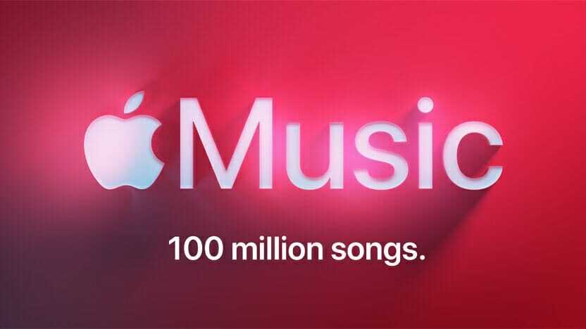 Apple Music: One hundred million songs.