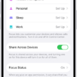 A screen showing five provided Focus options—Do Not Disturb, No messages during calls, Sleep, Personal, and Work. The Share Across Devices option is on, which allows the same Focus settings to be used across your Apple devices.