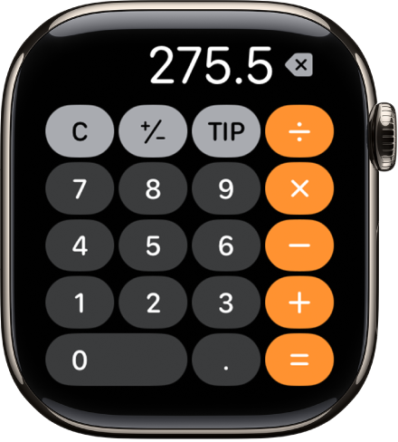 Apple Watch showing the Calculator app. The screen shows a typical number pad with math functions on the right. Along the top are the C, plus or minus, and Tip buttons.
