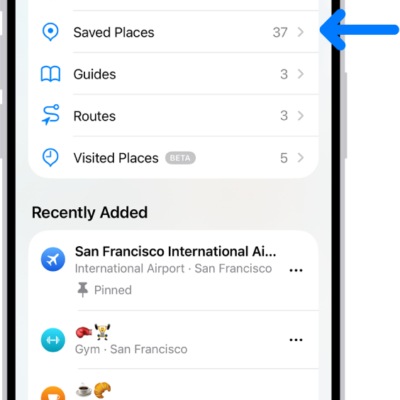 The Places screen in Maps, which shows a list of place categories like Pinned, Saved Places, and Guides. Below this, a Recently Added section lists viewed locations.